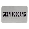 Textplatte O kein Zugang